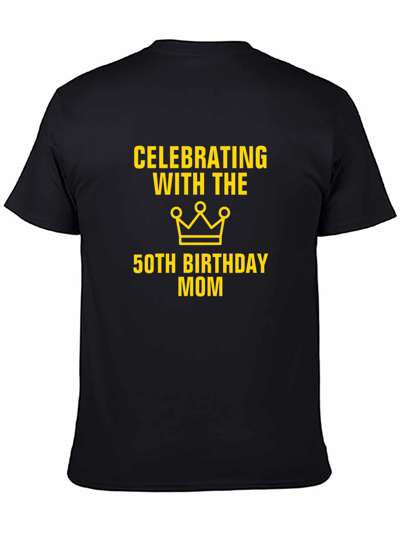 50th Birthday Mom T-Shirt - Celebration Tee
