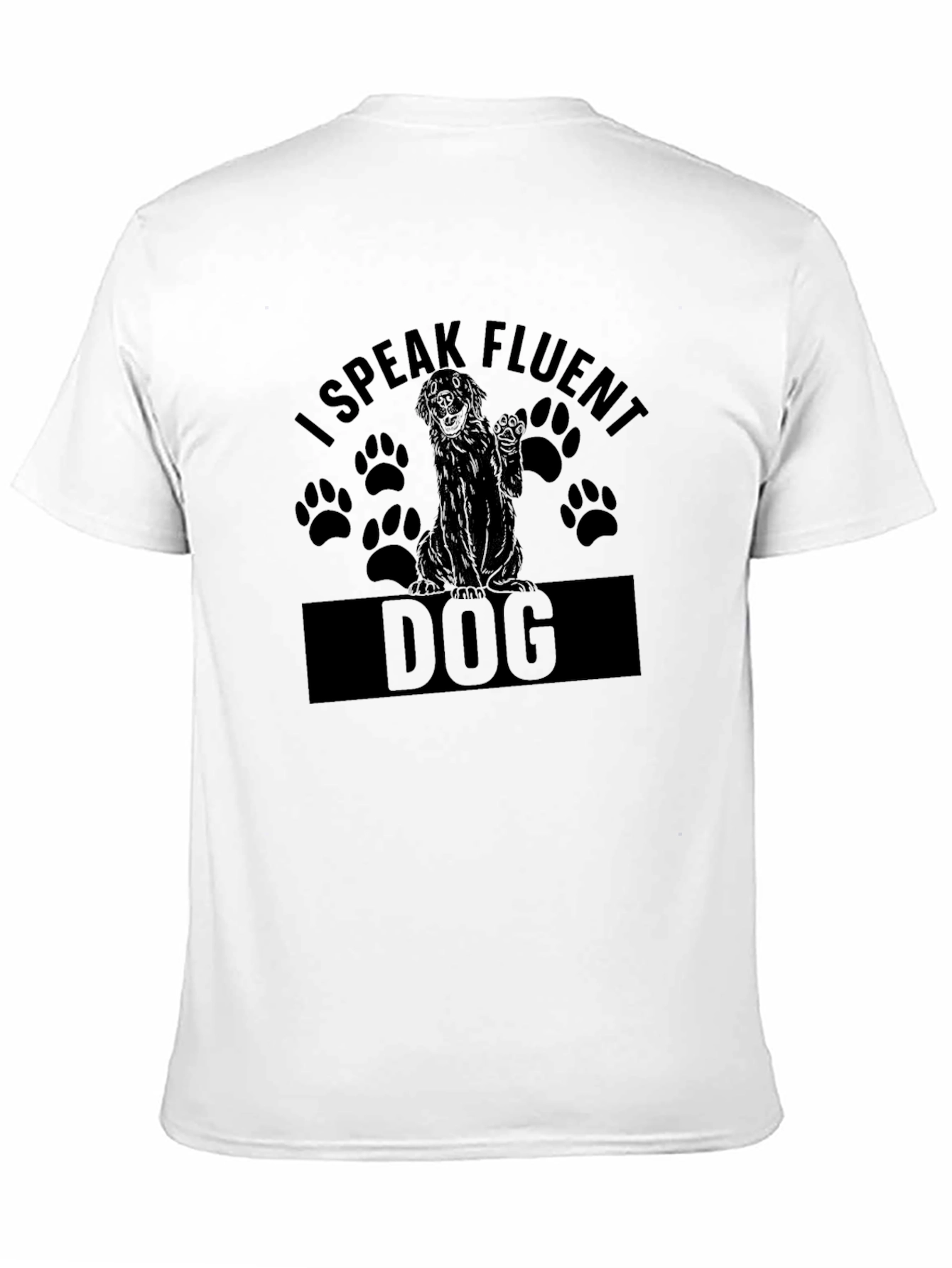 I Speak Fluent Dog T-Shirt – Funny Dog Lover Graphic Tee Gift
