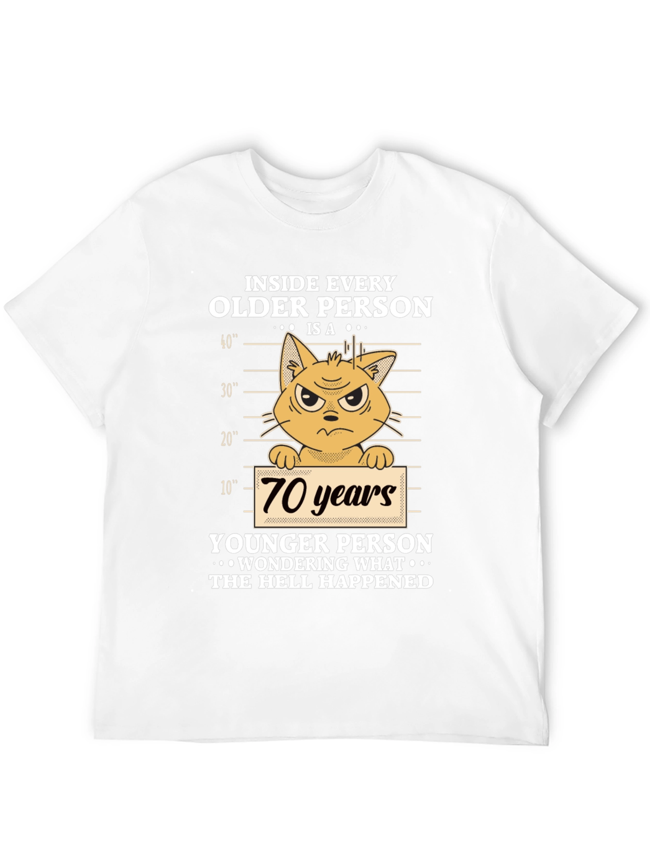 Funny Older Person Cat T-Shirt - 70 Years Younger