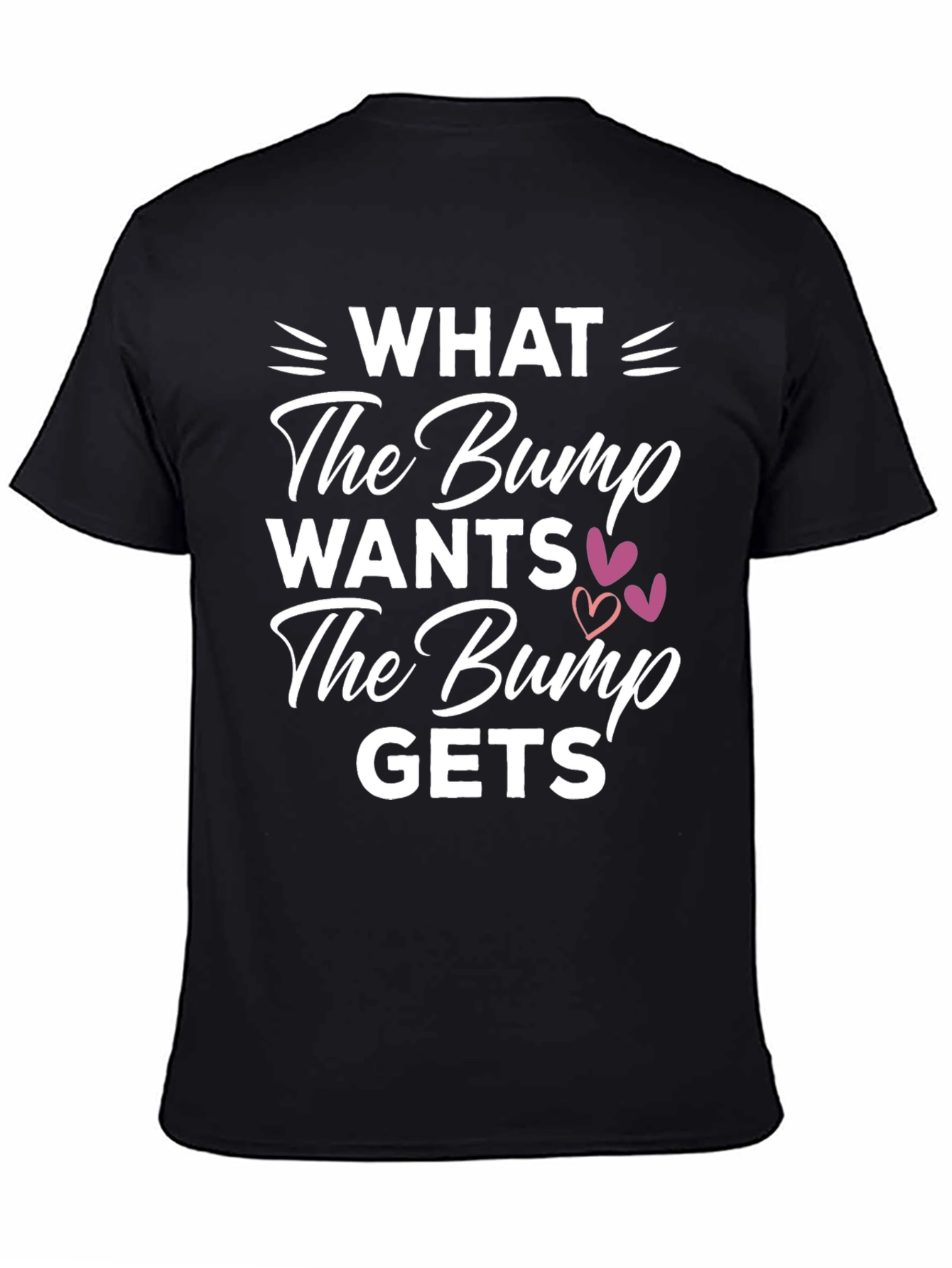 Funny Pregnancy T-Shirt: What The Bump Wants
