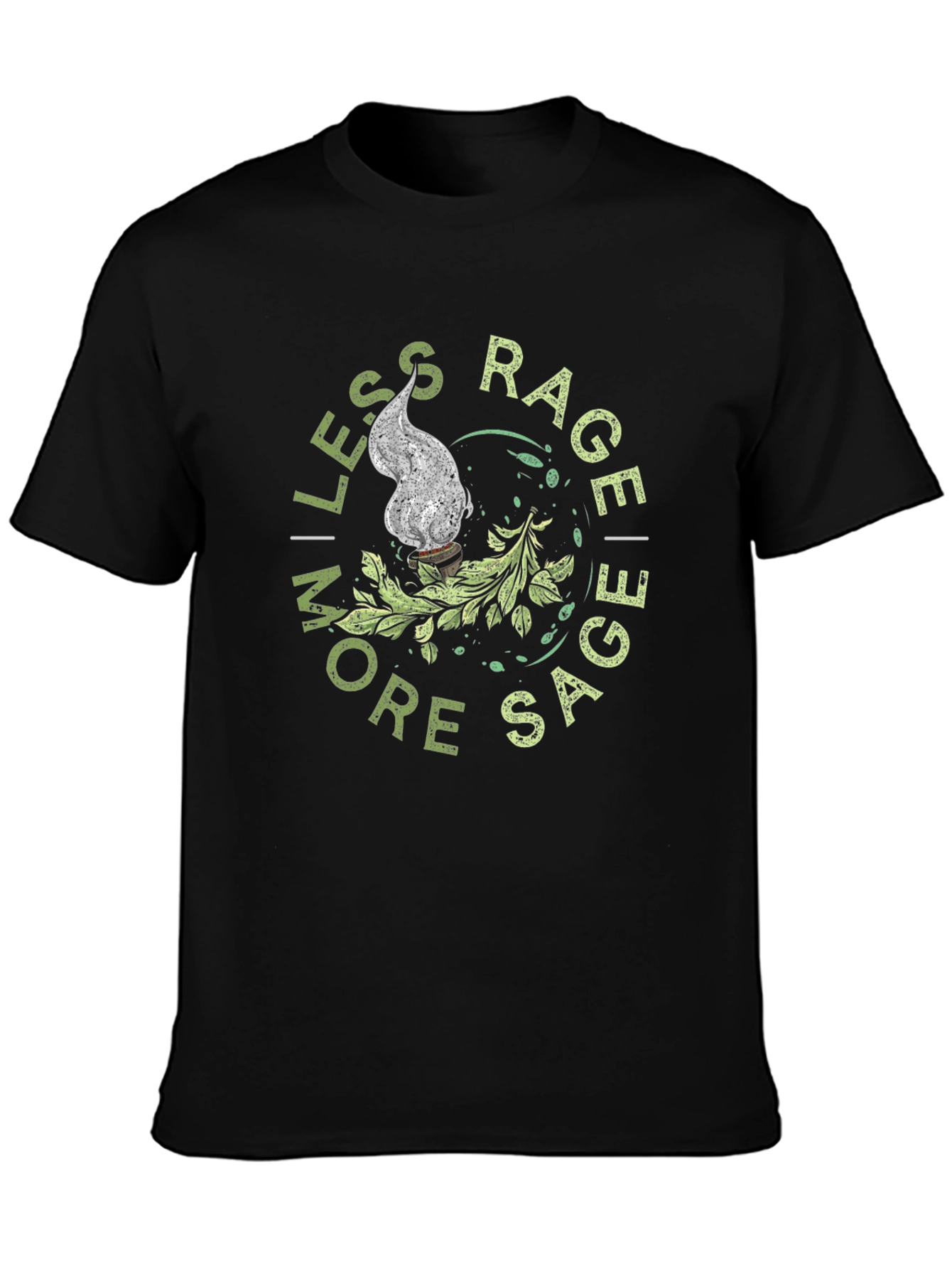 Less Rage More Sage T-Shirt