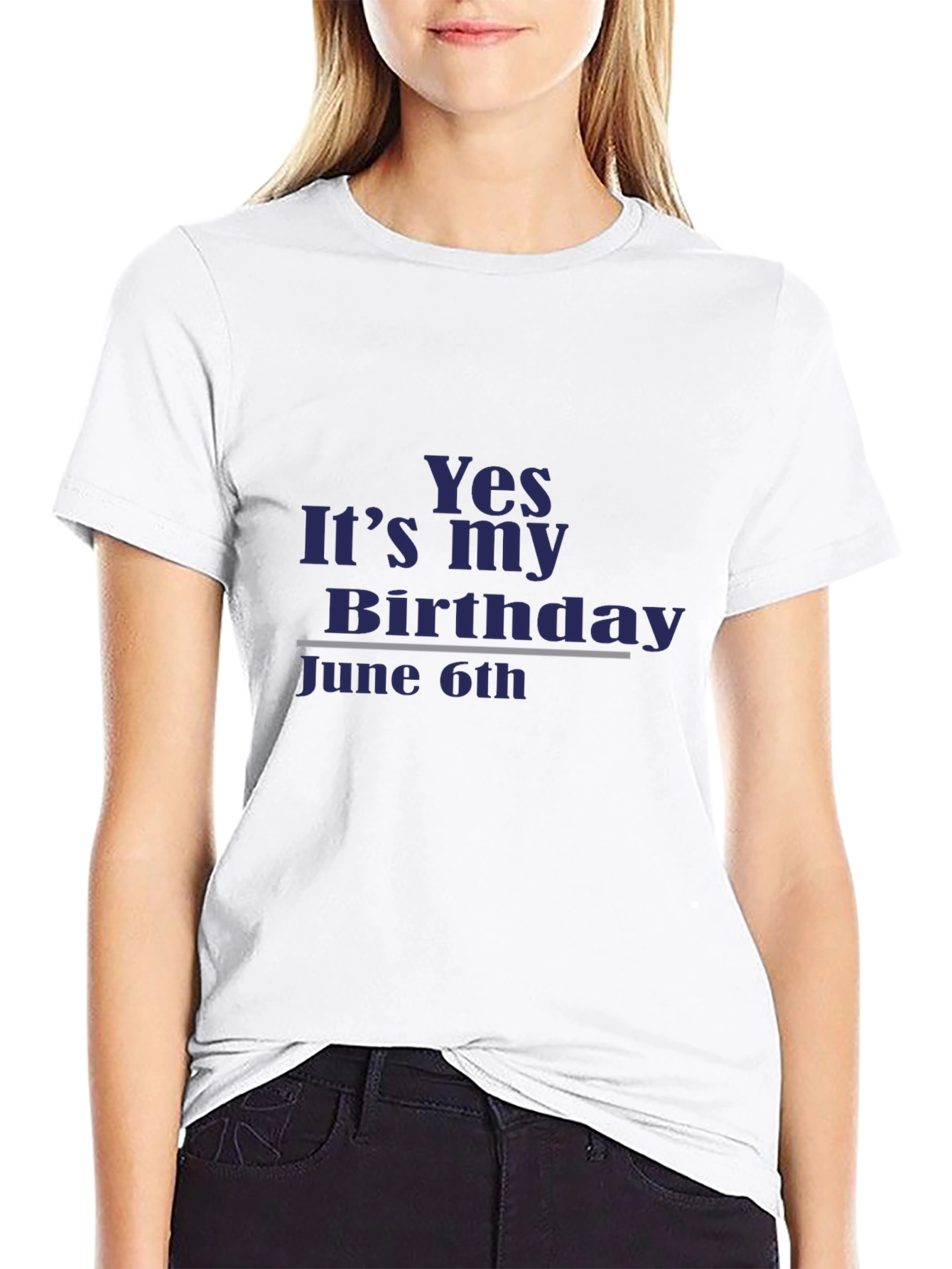 Yes Its My Birthday June 6th T-Shirt