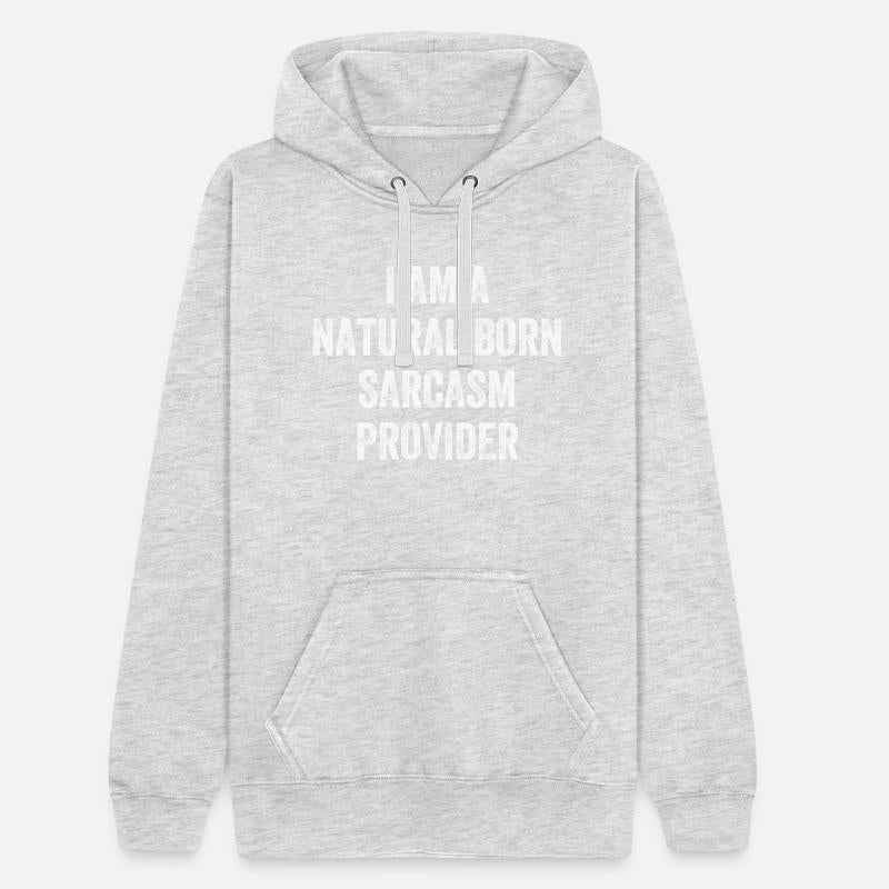 Natural Born Sarcasm Provider Witty Humor Expert