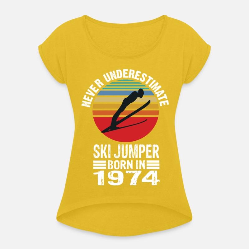 Never Underestimate Ski Jumper Born In 1974
