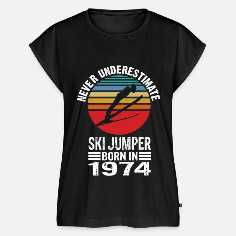 Never Underestimate Ski Jumper Born In 1974