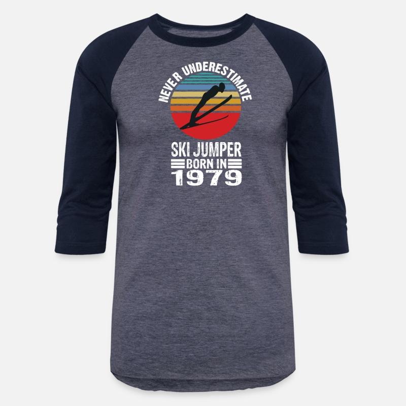 Never Underestimate Ski Jumper Born In 1979