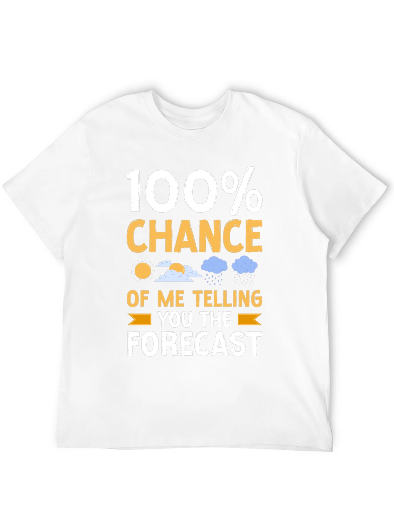 Funny Weather Forecast T-Shirt