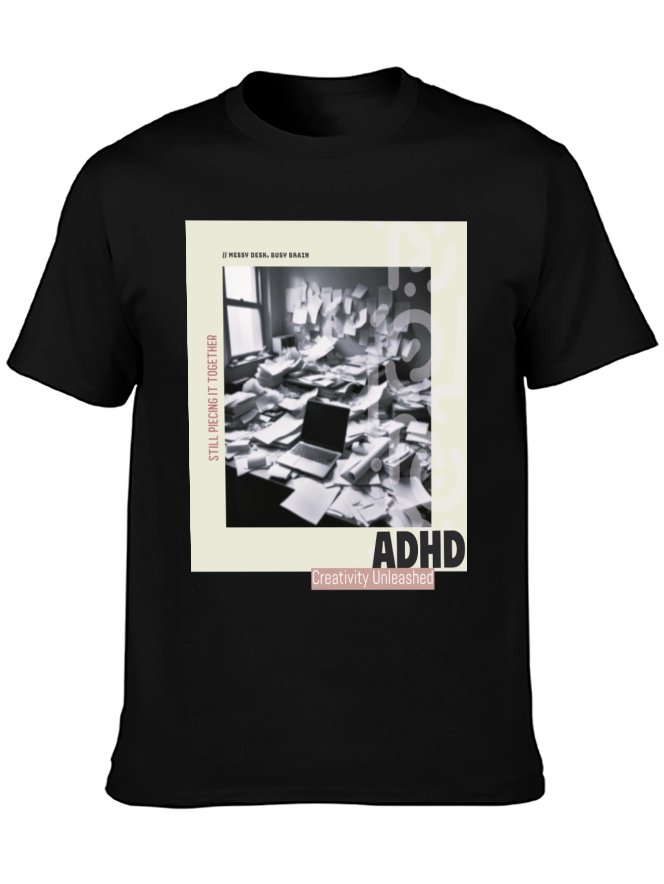 ADHD Creativity Unleashed T-Shirt