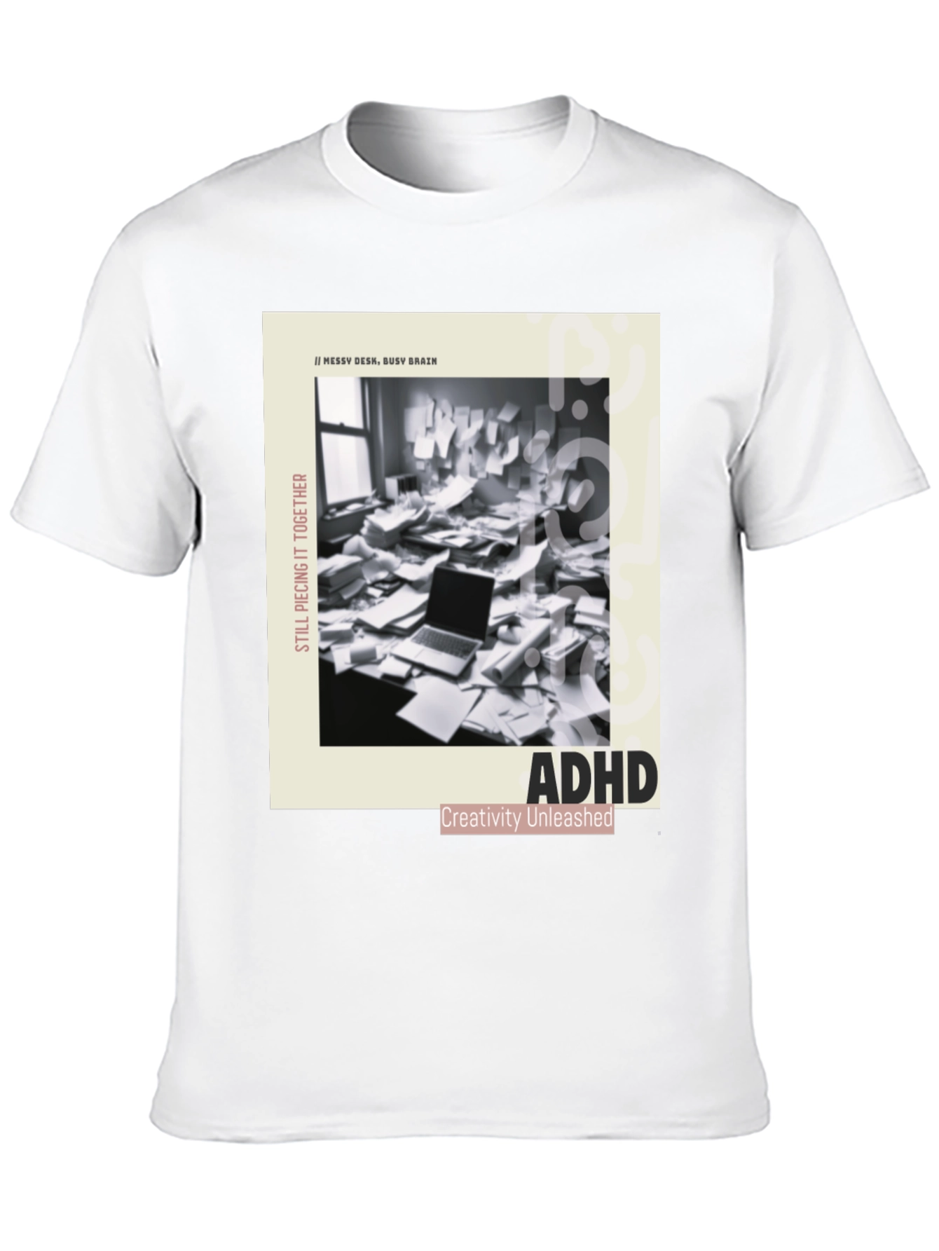 ADHD Creativity Unleashed T-Shirt