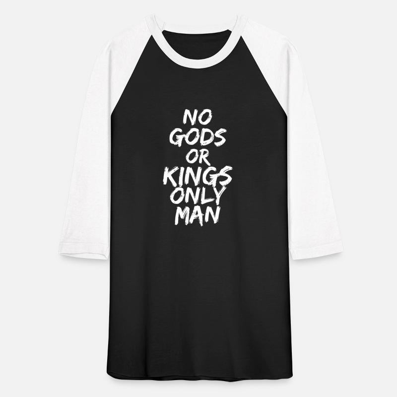 No Gods Or Kings Only Man