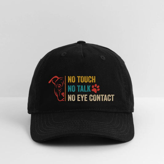 No Touch No Talk No Eye Contact