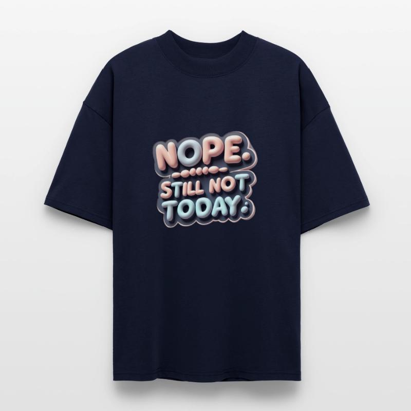 Nope. Still Not Today.