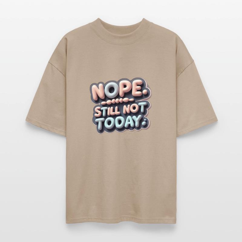 Nope. Still Not Today.