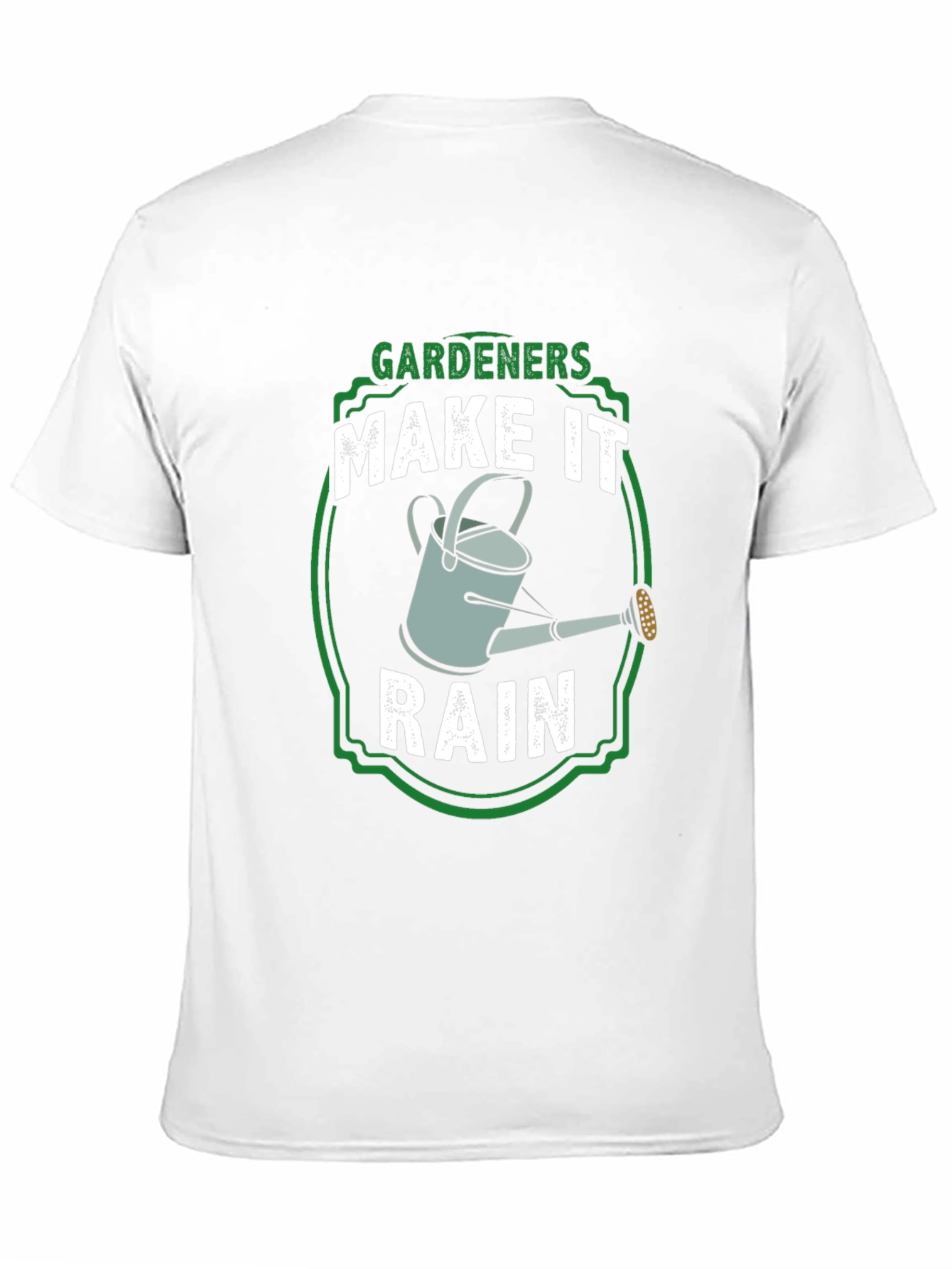 Gardeners Make It Rain T-Shirt