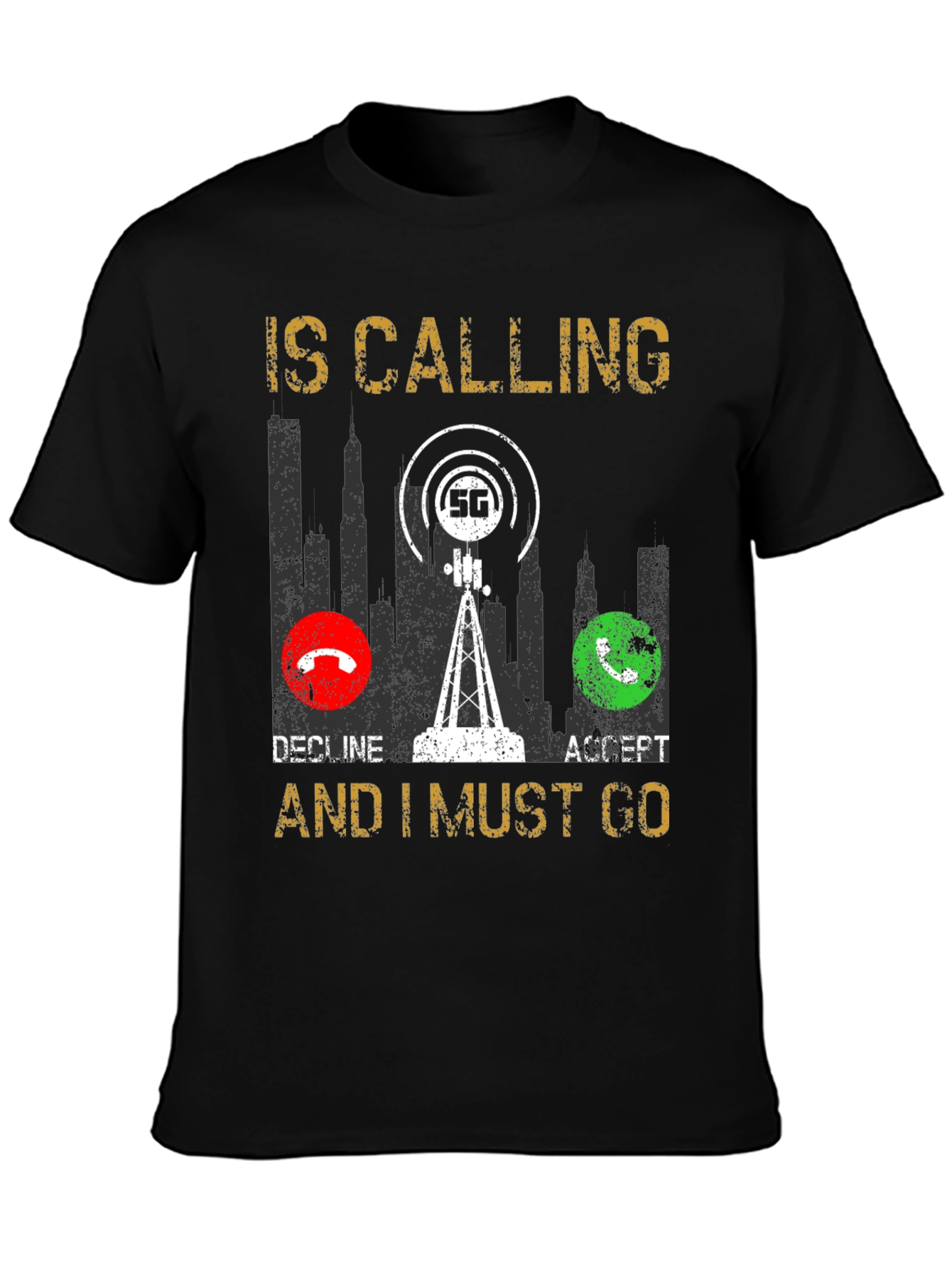 5G Calling T-Shirt - Funny Tech Lover Gift