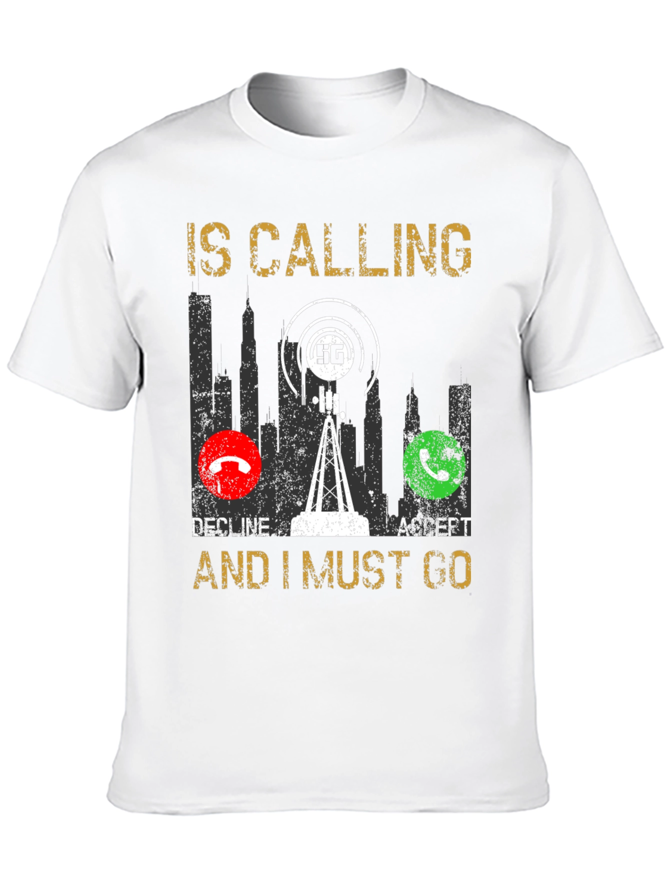 5G Calling T-Shirt - Funny Tech Lover Gift