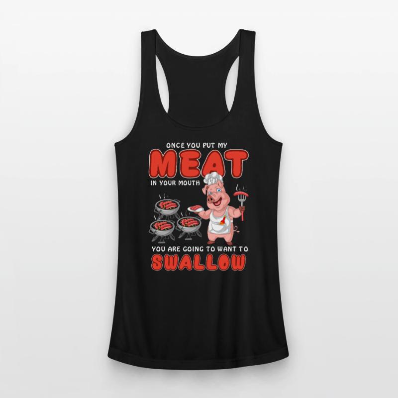 Once You Put My Meat Funny BBQ