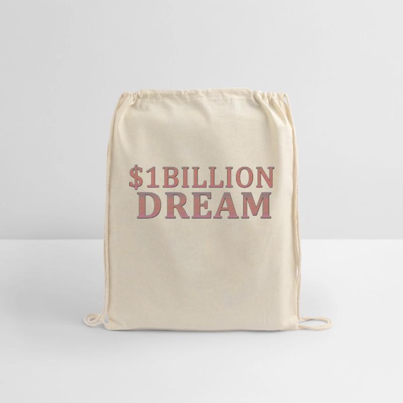 One billion dollar dream