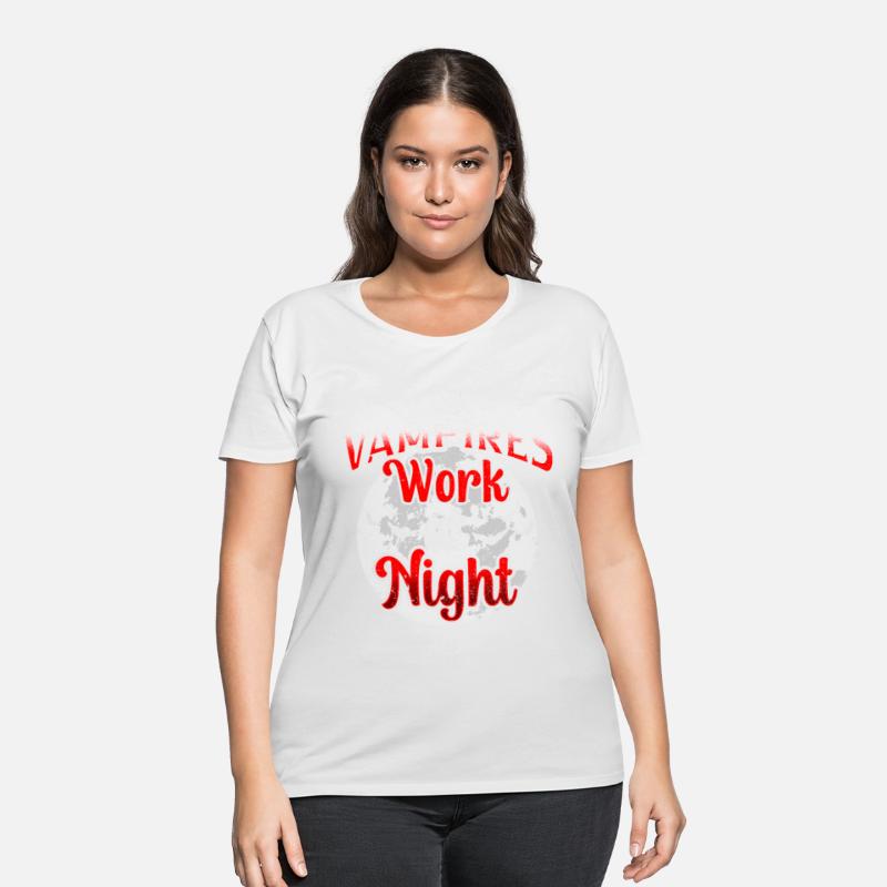 Only Vampires Work At Night Worker Day Shift Job