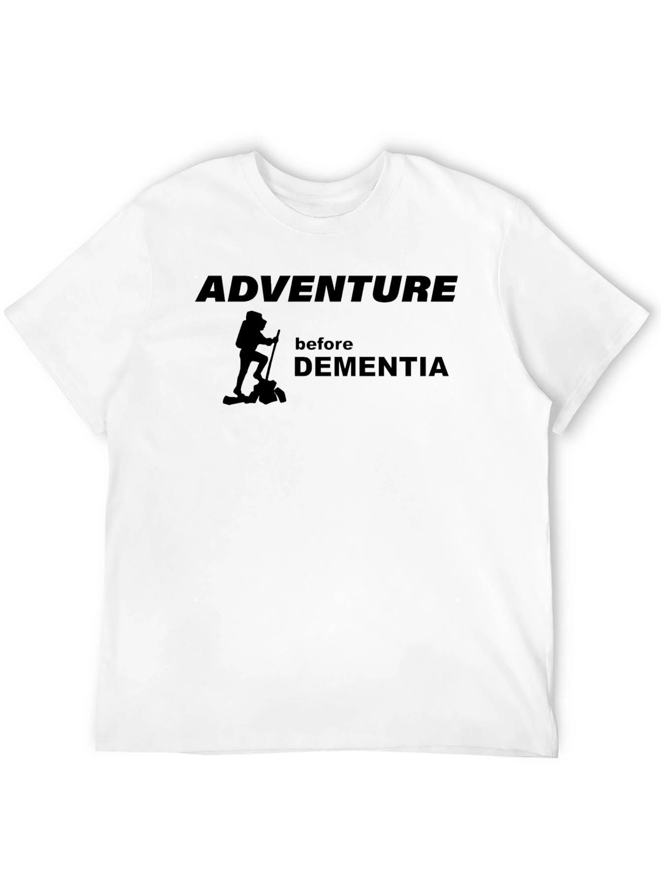 Adventure Before Dementia Graphic Tee