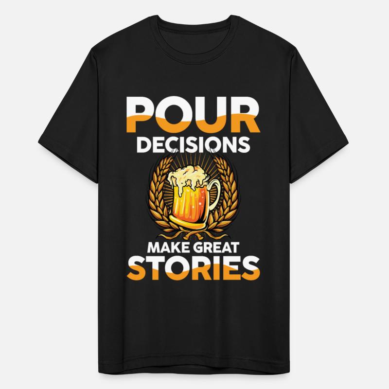 Pour decisions make great stories