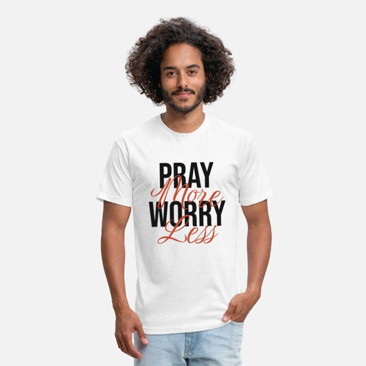 Pray more worry less, Christhian