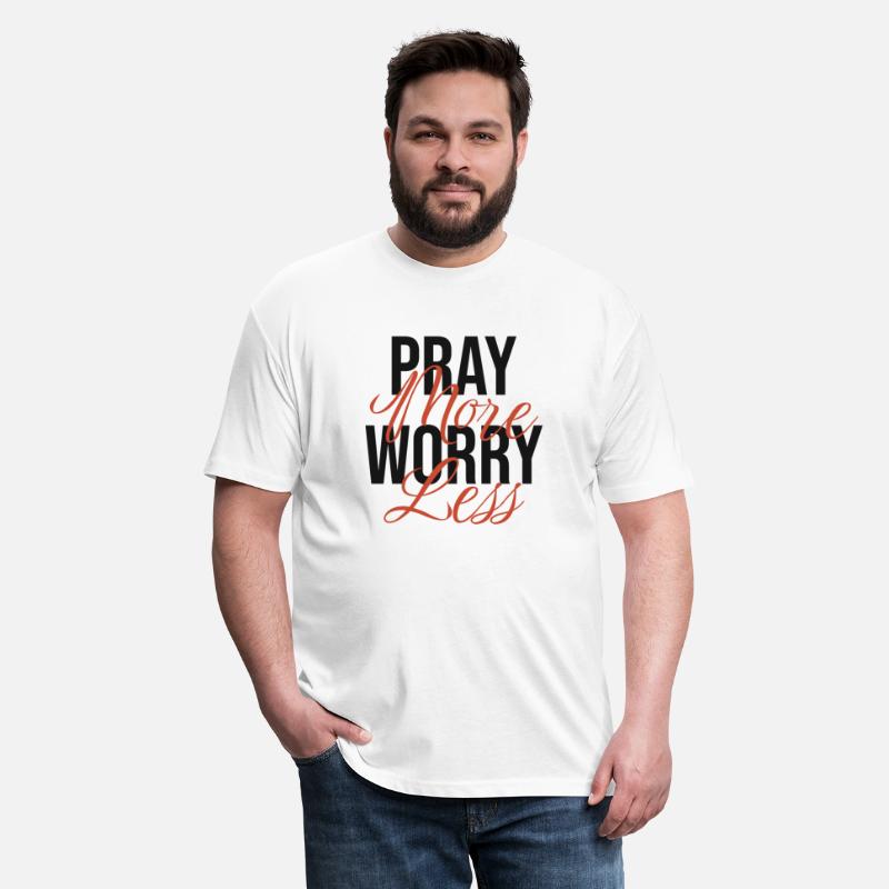 Pray more worry less, Christhian