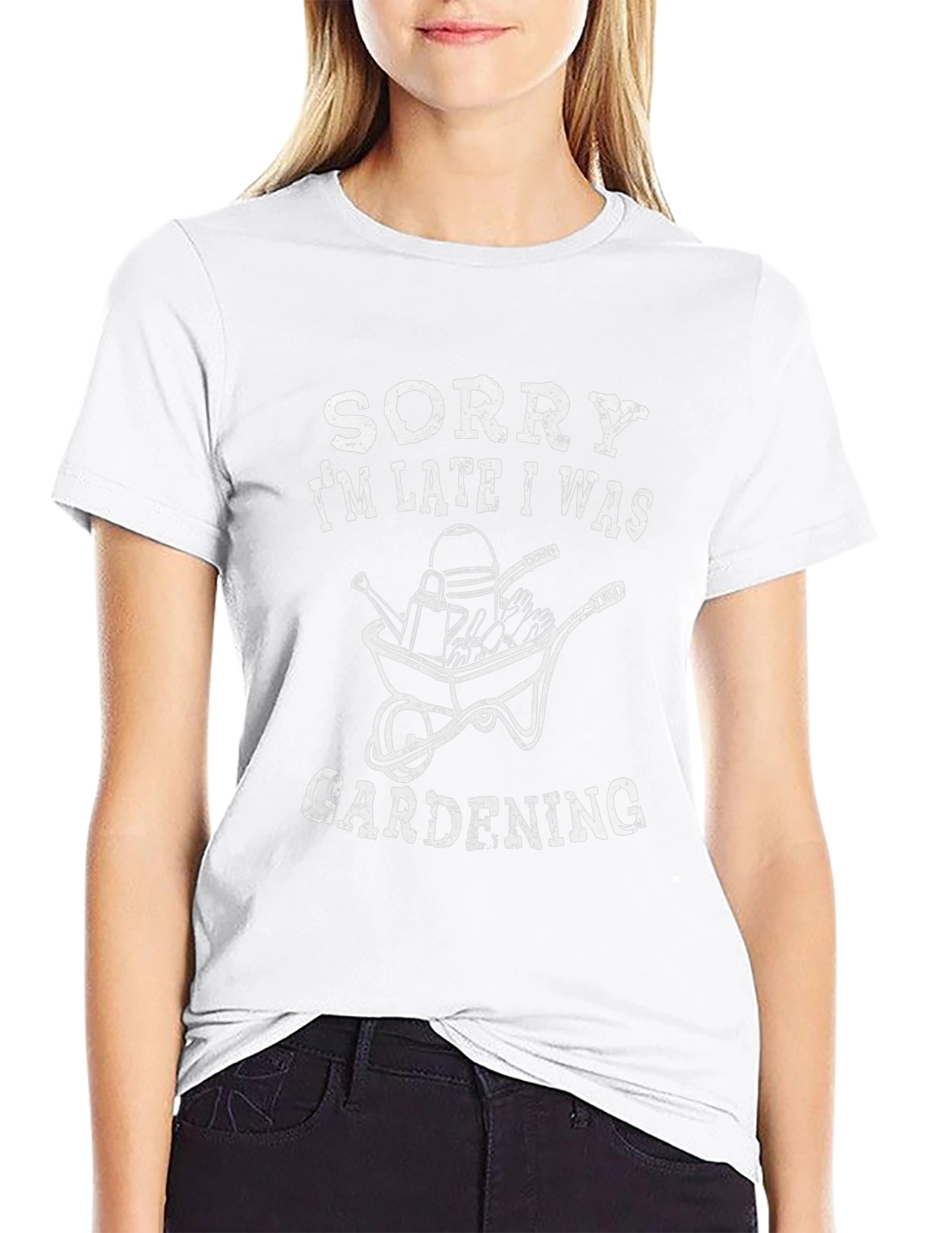 Gardening T-Shirt - Sorry Im Late!