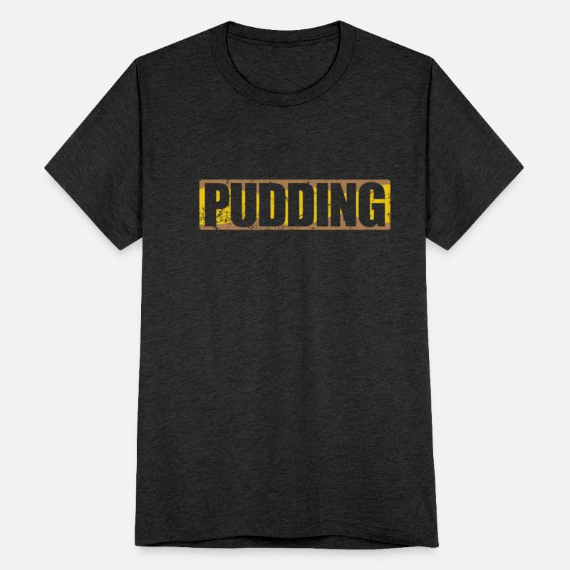 Pudding is always a good Idea Dessert