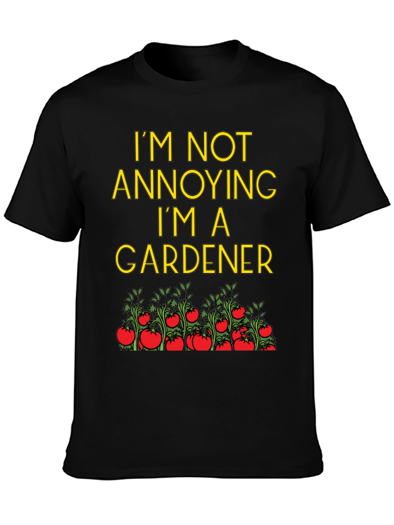 Gardener T-Shirt - Funny Gardening Tee