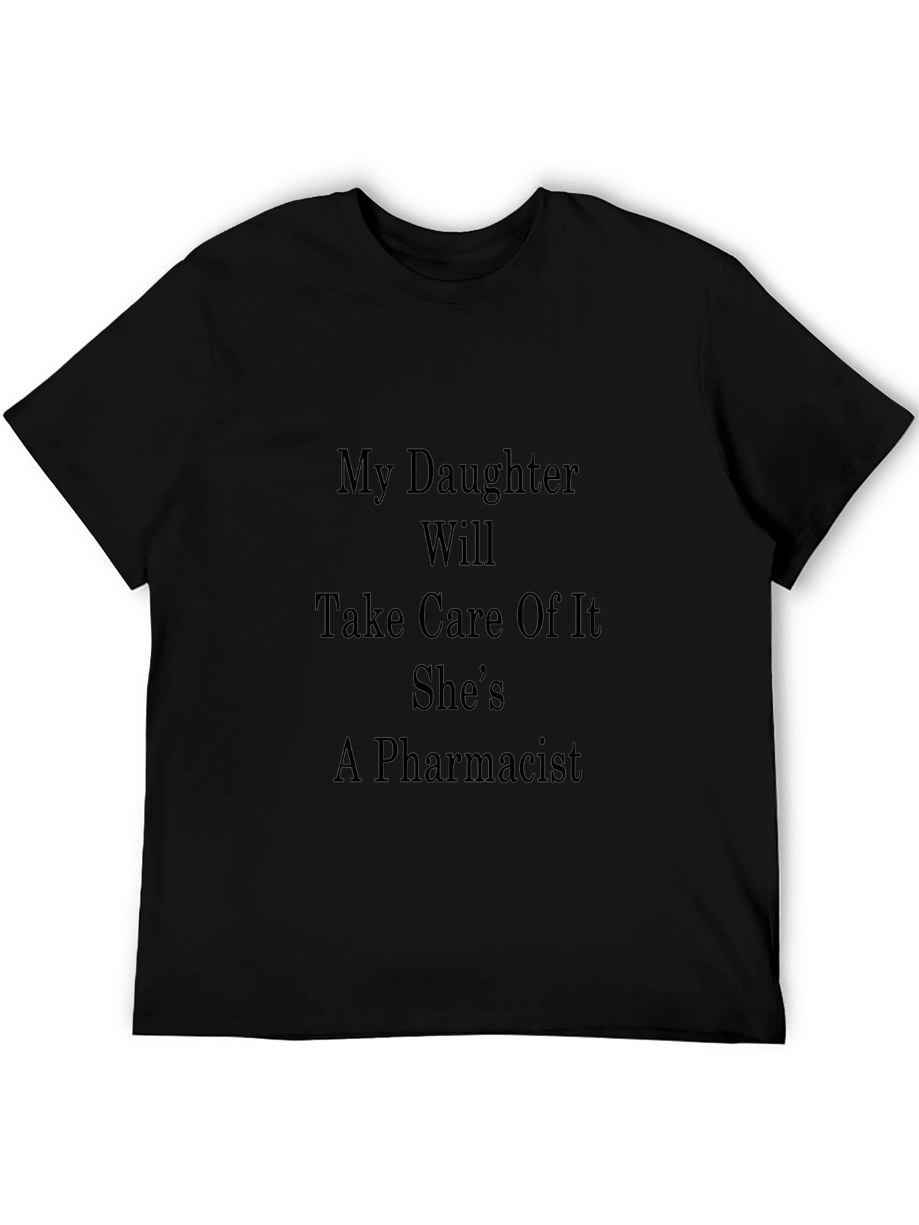 Daughter Pharmacist Novelty T-Shirt
