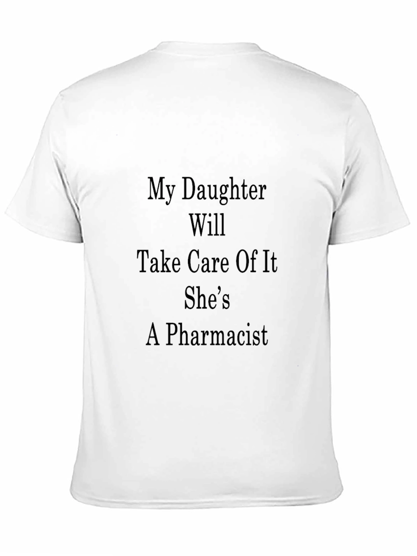Daughter Pharmacist Novelty T-Shirt
