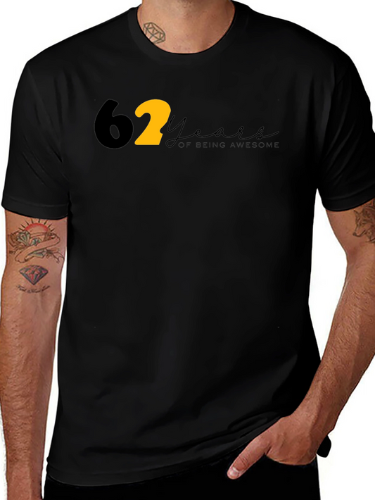 62 Years of Being Awesome T-Shirt
