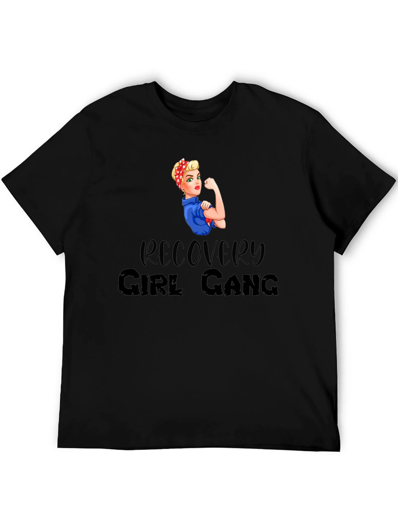 Recovery Girl Gang T-Shirt - Empowering Graphic Tee