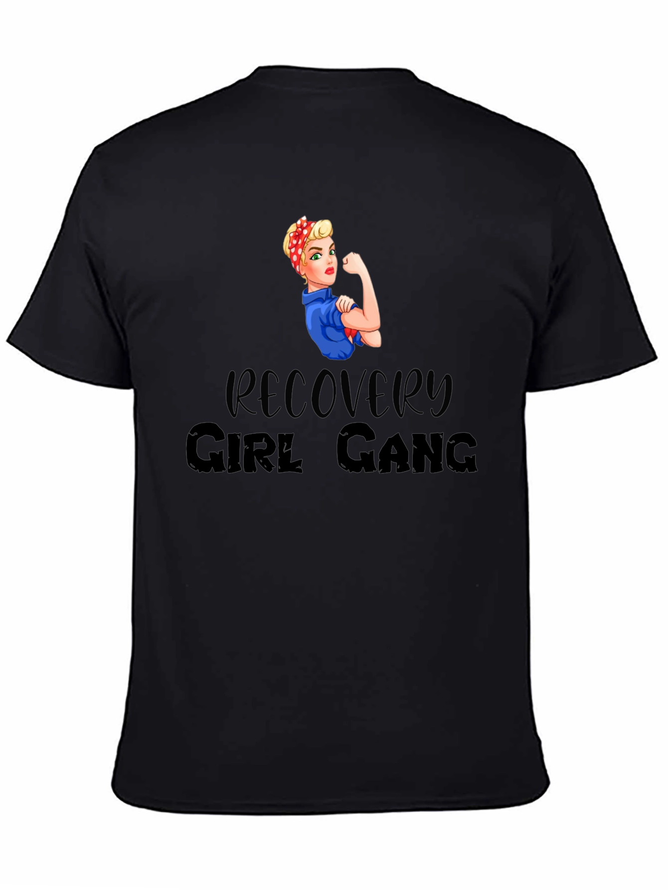 Recovery Girl Gang T-Shirt - Empowering Graphic Tee