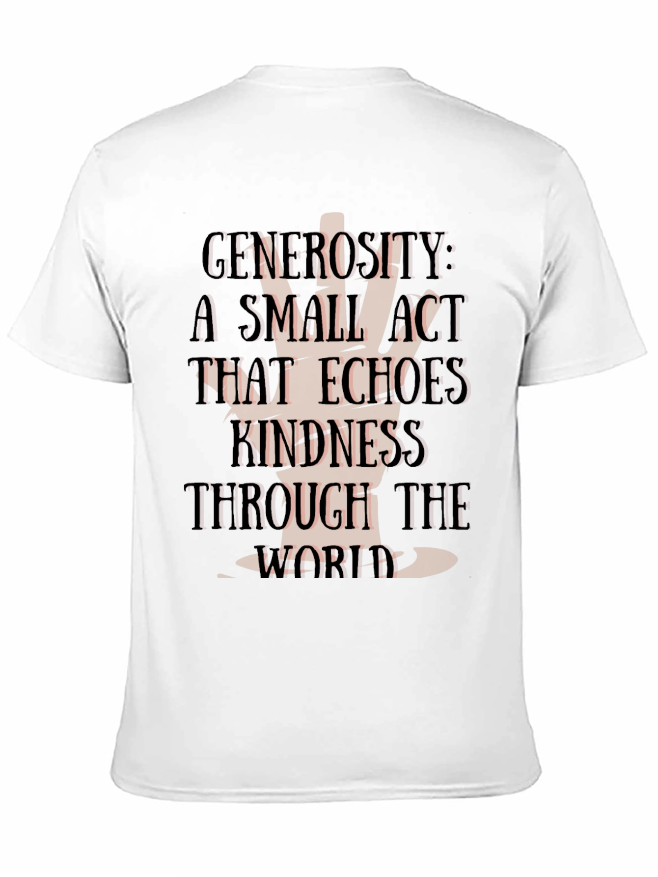Generosity Kindness T-Shirt