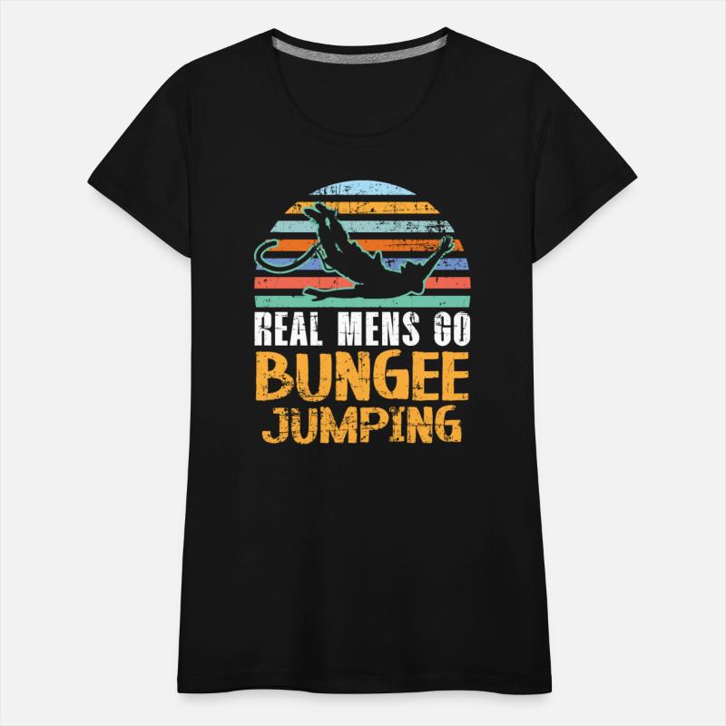Real Mens Go Bungee Jumping Bungee Jumper