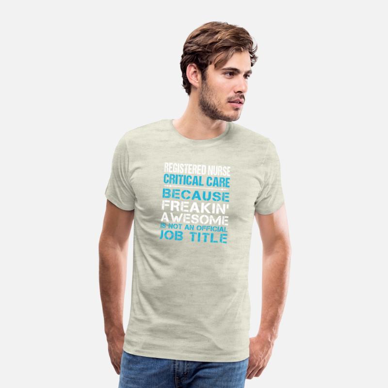 Registered Nurse Critical Care T Shirt - Freaking
