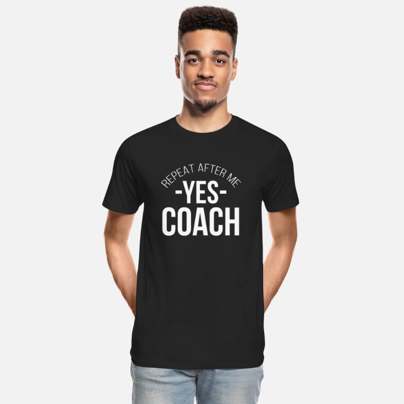Repeat After Me Yes Coach - Gift Idea Coaching