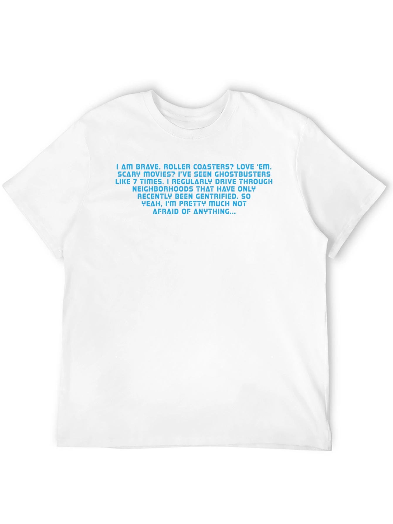 Brave Statement T-Shirt