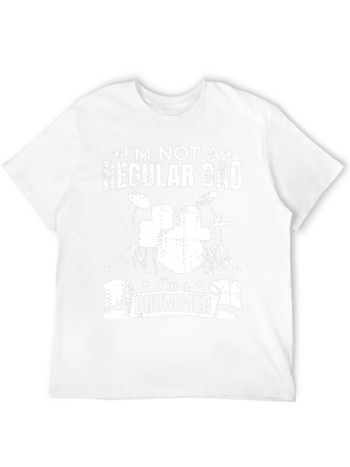 Im Not a Regular Dad Im a Drummer T-Shirt