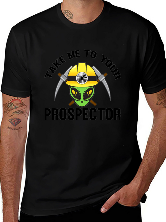 Alien Prospector T-Shirt - Funny Graphic Tee