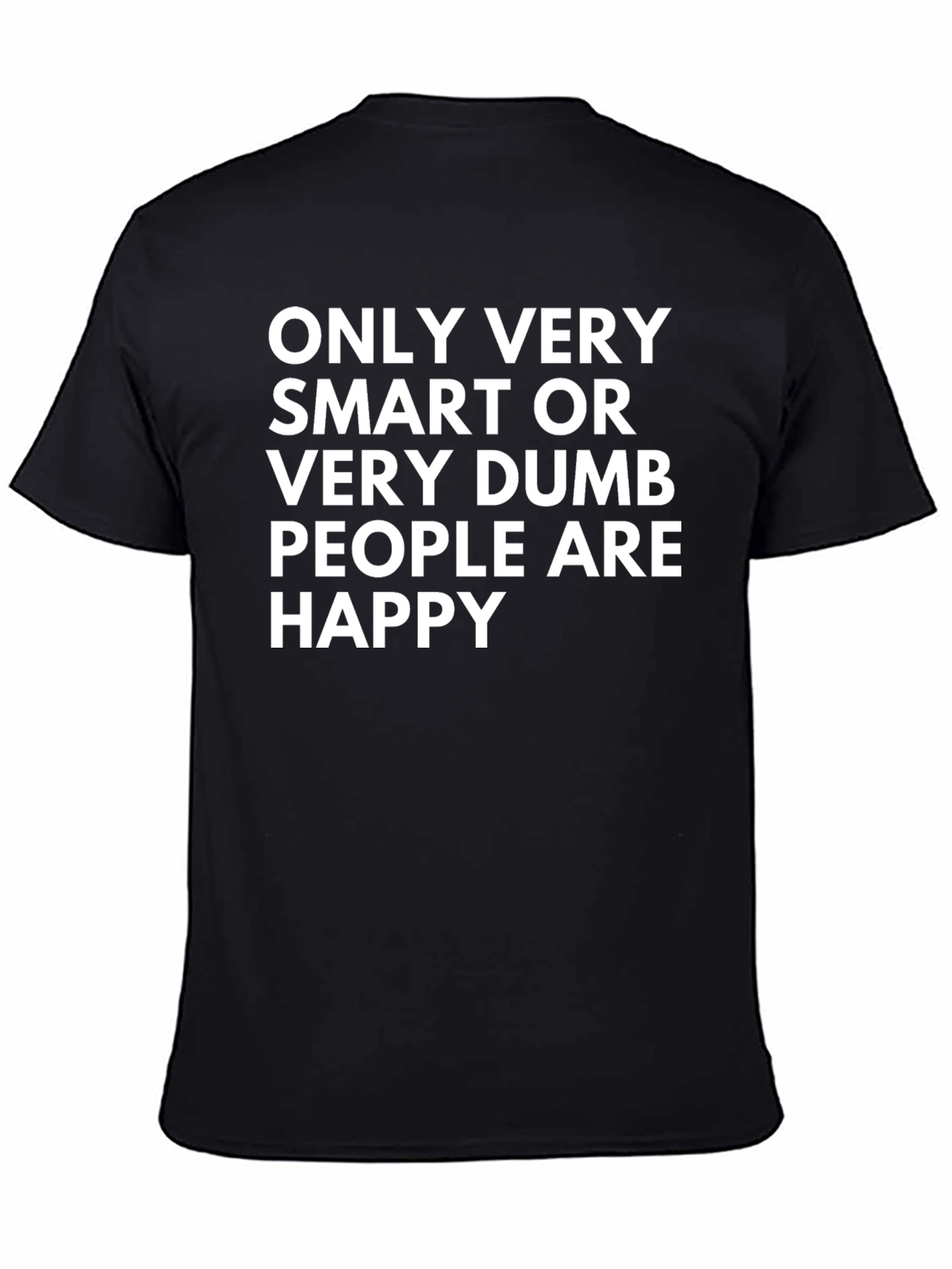 Funny Smart or Dumb People T-Shirt