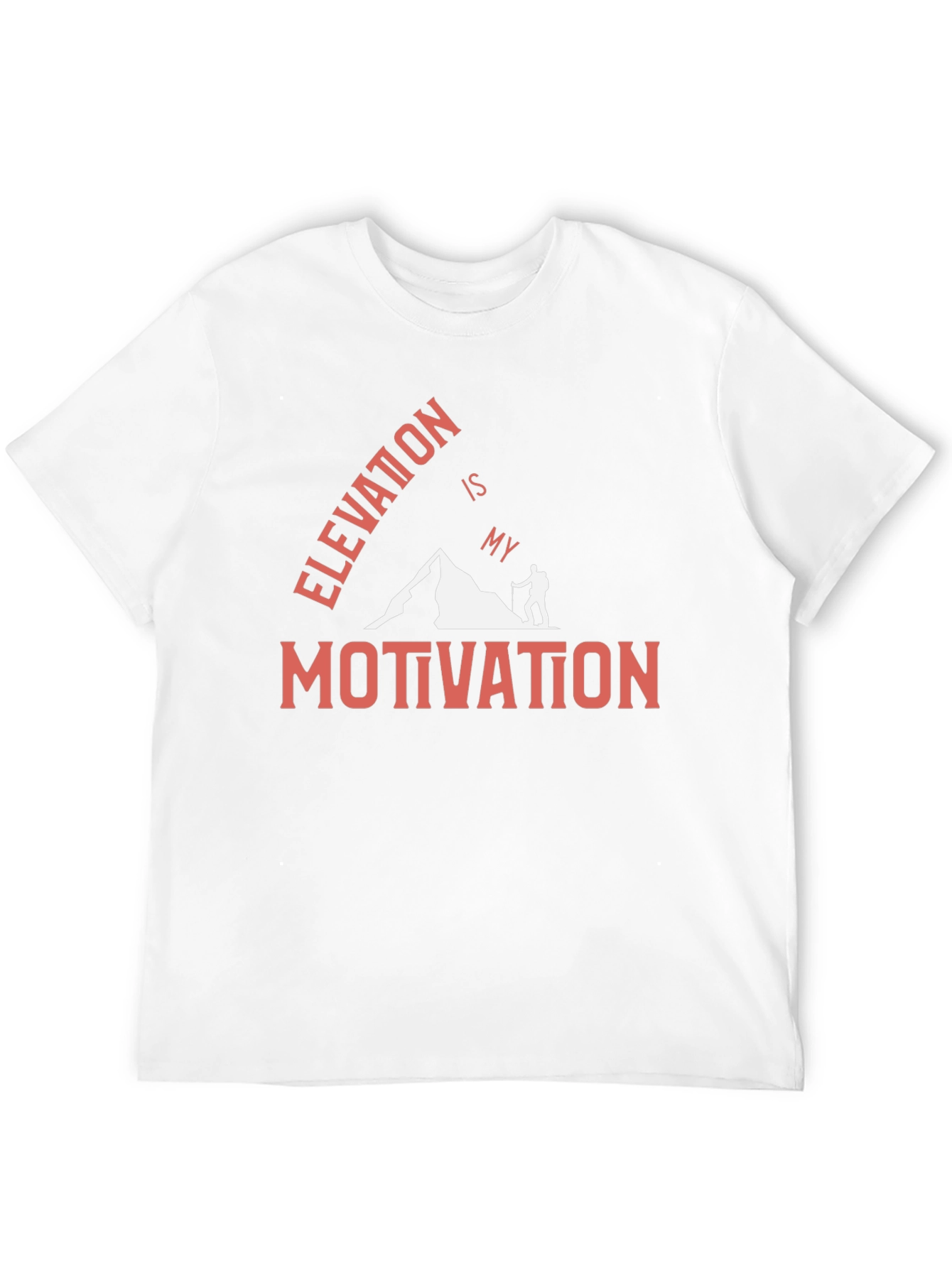 Elevation is My Motivation Graphic T-Shirt