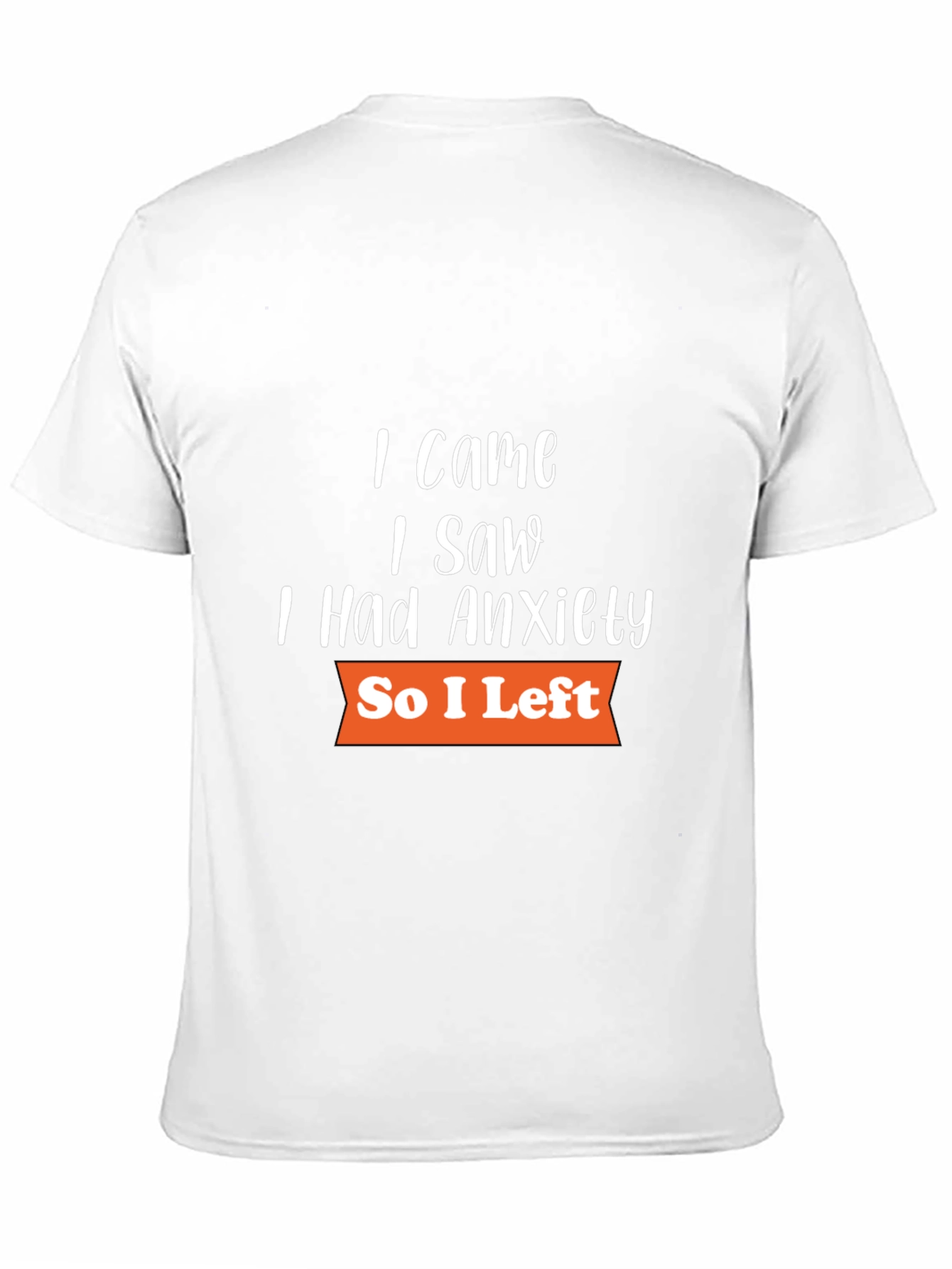Anxiety T-Shirt - Funny Slogan Tee