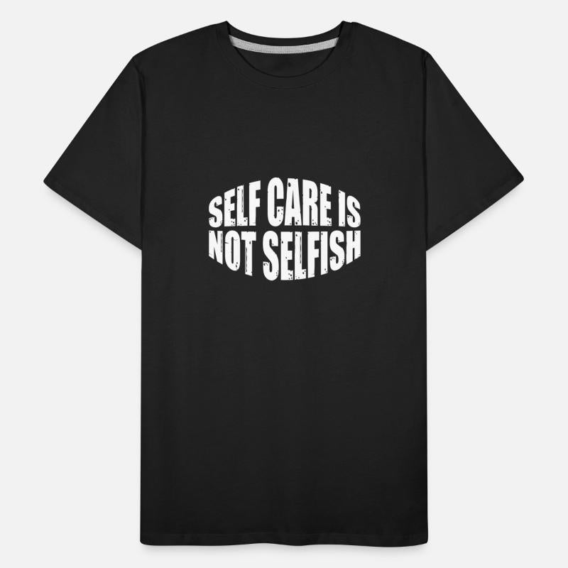 Self Care Is Not Selfish 7