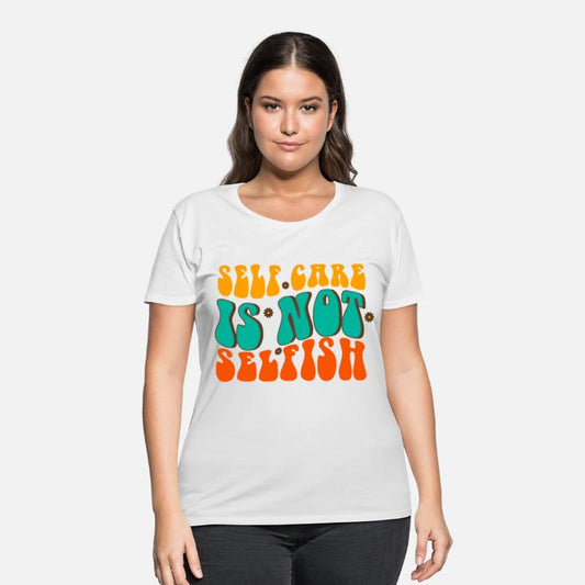 Self Care Is Not Selfish