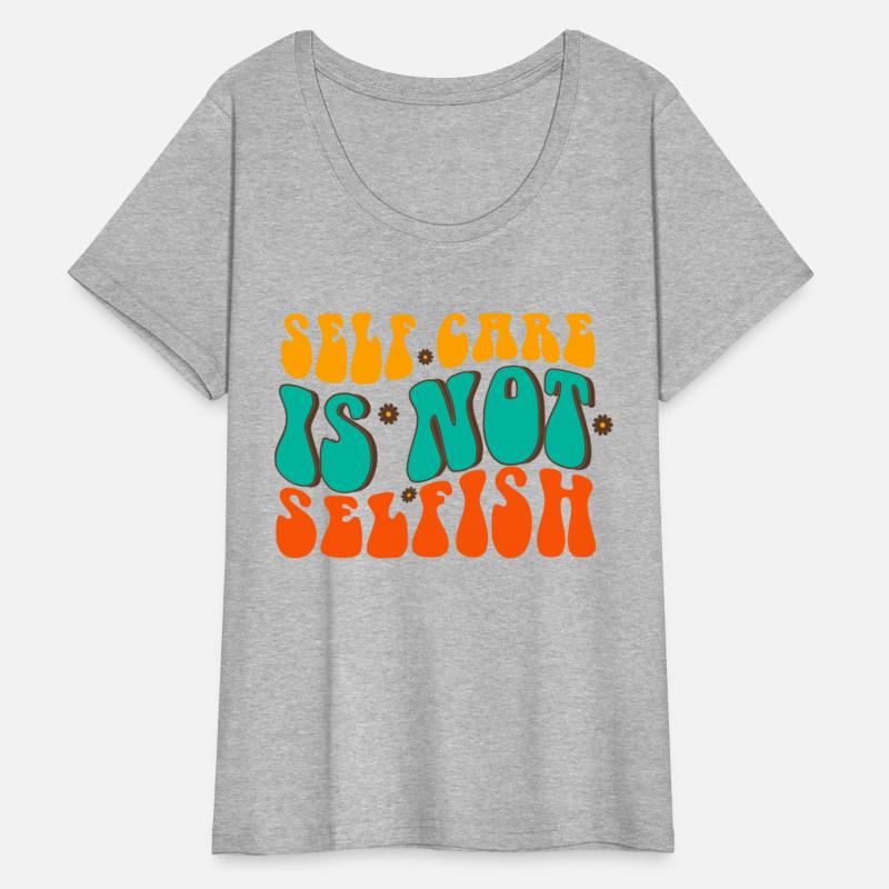 Self Care Is Not Selfish