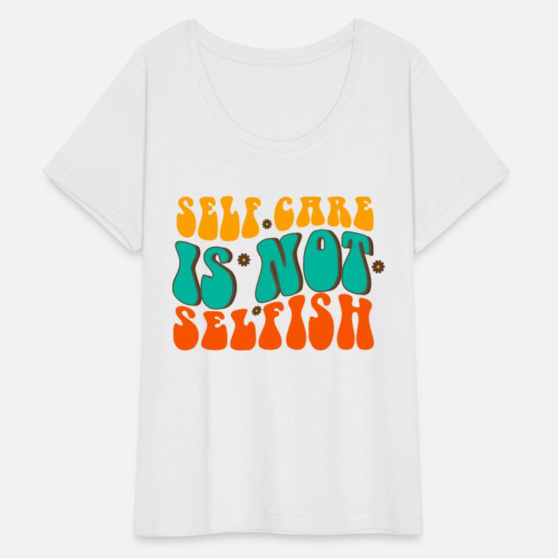 Self Care Is Not Selfish