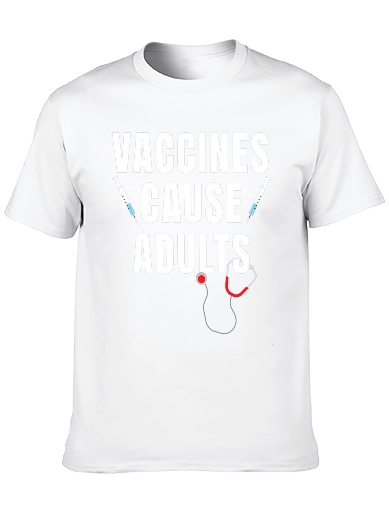 Vaccines Cause Adults T-Shirt Funny Vaccine Tee
